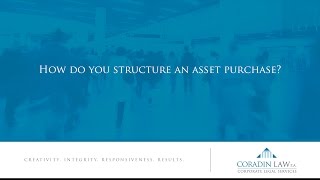 How do you structure an asset purchase?