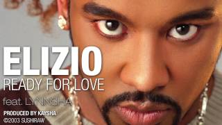 Elizio - Ready for love (feat. Lynnsha) [Official Audio]