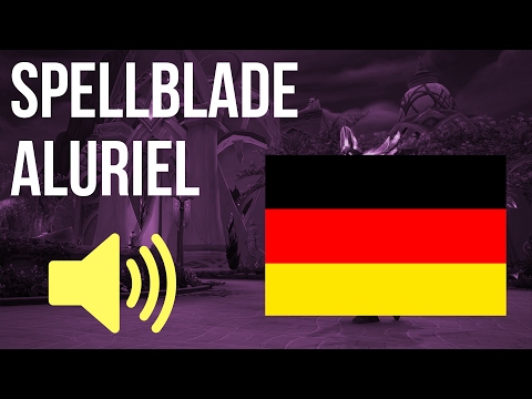 🔊 WoW in German - Spellblade Aluriel / Aluriel die Zauberklinge Audio (Die Nachtfestung)