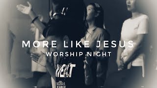 MORE LIKE JESUS (Live) Passion  | Worship Night