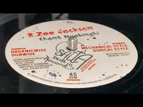 R. ZEE JACKSON ~ Chant Nyabinghi [Organicwise] + SATTA DUB RIDDIM FOUNDATION ~ Dubwise