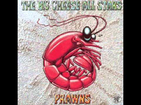 The Big Cheese Allstars - Prawns -1995