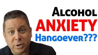 Anxiety Hangover After Drinking? Why do I have so much anxiety the day after drinking?