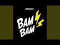 Bam Bam (Extended Mix)