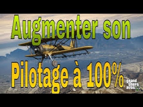 comment augmenter pilotage gta 5 online