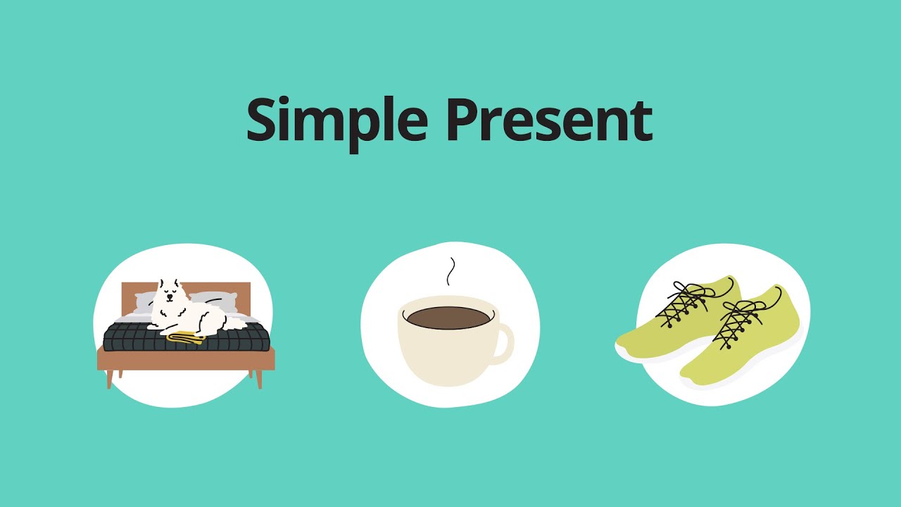 Simple Present – Grammar & Verb Tenses