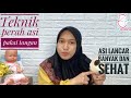 Teknik Perah ASI Bagaimana Perah ASI Pakai Tangan Baik Dan Benar Cara Perah ASI Agar Banyak