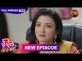Aye Dil Jee Le Zaraa Full Episode 22 8 May 2025 New Show Dangal TV