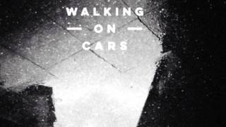 Walking On Cars - Always Be With You