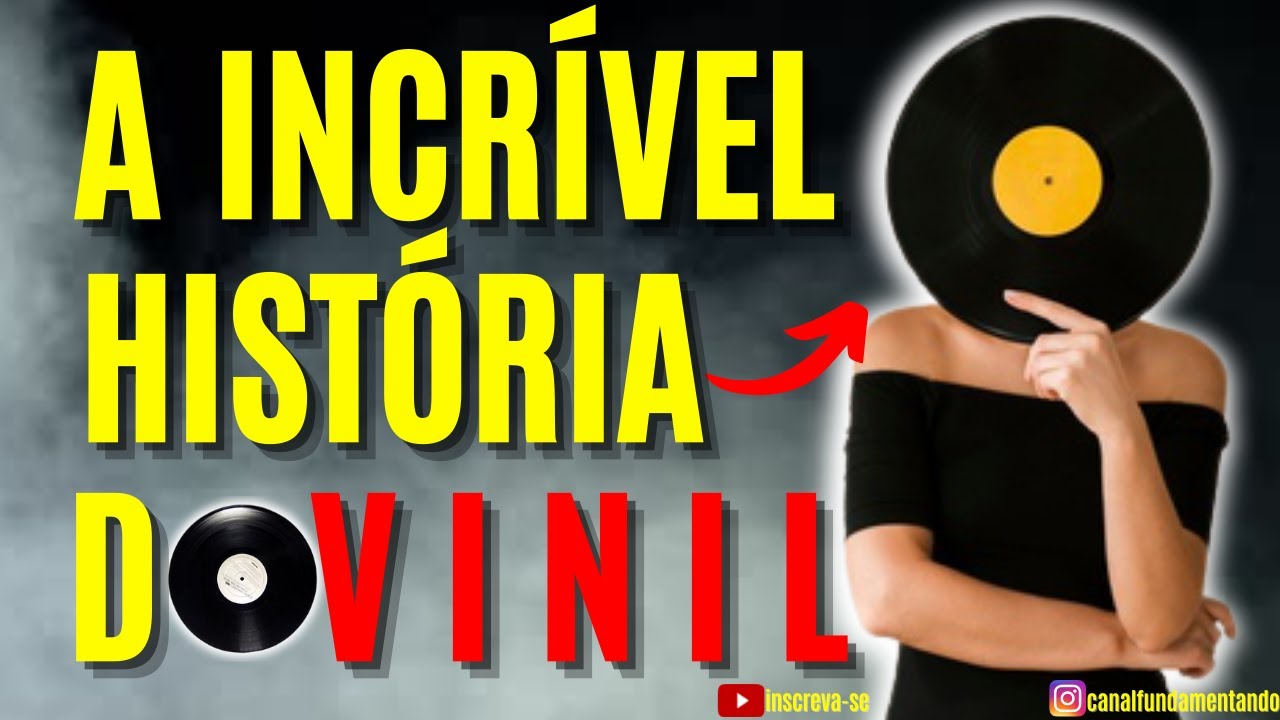 A História do Disco de Vinil
