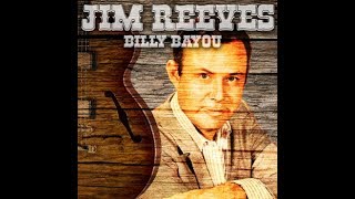 Jim Reeves - Billy Bayou 1958