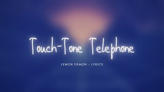 Lemon Demon - Touch-Tone Telephone (Lyrics)