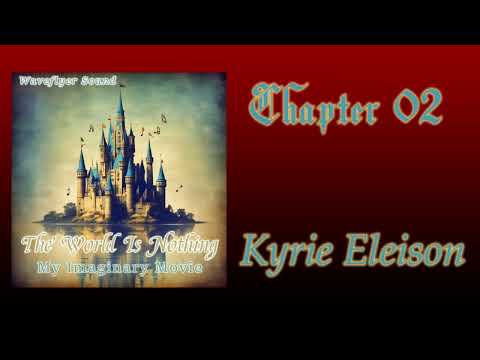 Waveflyer Sound - Kyrie Eleison  (Chapter 02) from the Album: The World is Nothing #orchestra