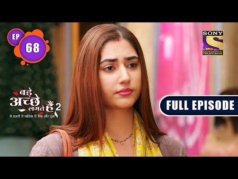 Bade Achhe Lagte Hain 2 - Nandini Invites Priya's Family - Ep 68 - Full Episode - 1st Dec 2021