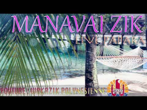 MANAVAI ZIK 06 - LIVE PAPARA