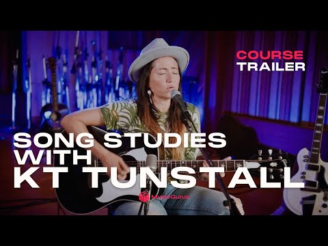 Song Studies with KT Tunstall Course Trailer | MusicGurus