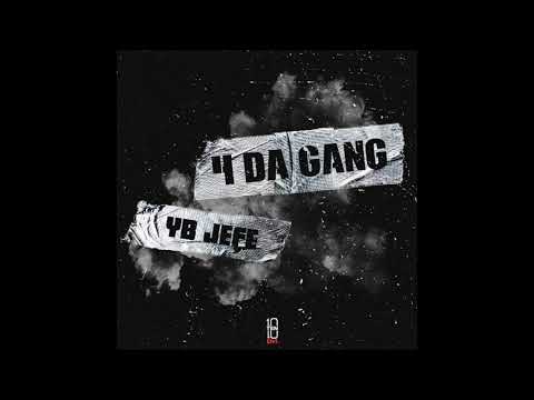 YB Jefe - 4 Da Gang