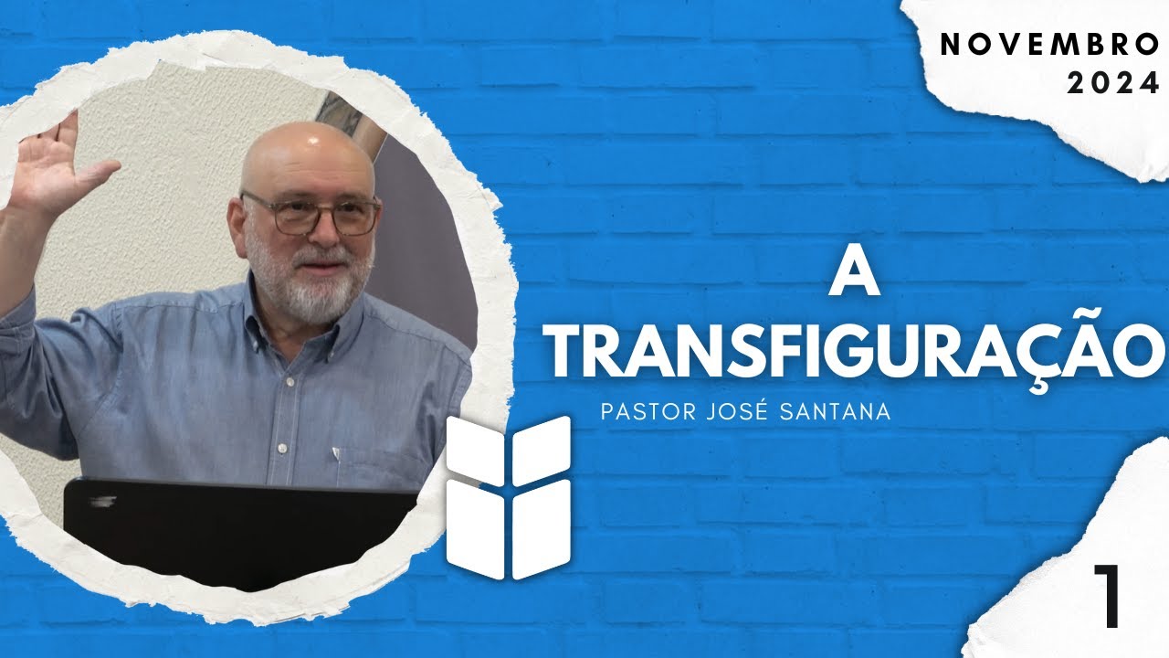 A TRANSFIGURAÇÃO