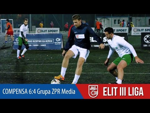 COMPENSA 6:4 Grupa ZPR Media - ELIT III Liga JESIEŃ 2016