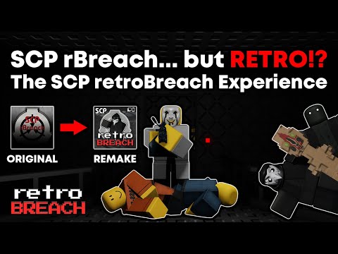 SCP rBreach but... RETRO!? The SCP retroBreach Experience