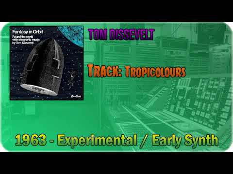 🔄 Tom Dissevelt - Tropicolours 🔄