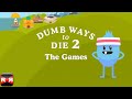 Dumb Ways to Die 2: The Games (By Metro Trains ...