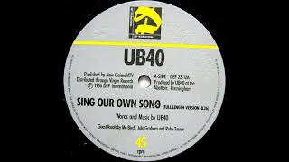 Sing Our Own Song (Full Length Version) - UB40