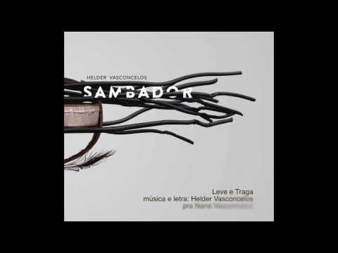 Helder Vasconcelos - Sambador (Álbum Completo / Full Album)