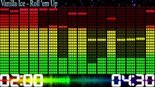 Vanilla Ice - Roll 'Em Up