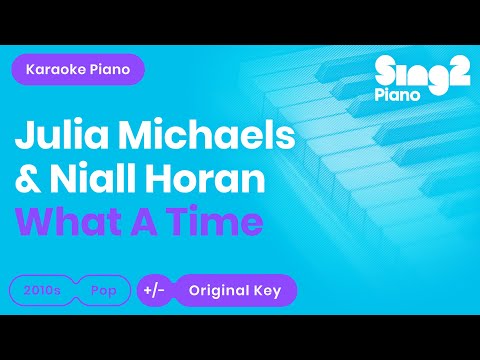 Julia Michaels, Niall Horan - What A Time (Piano Karaoke)