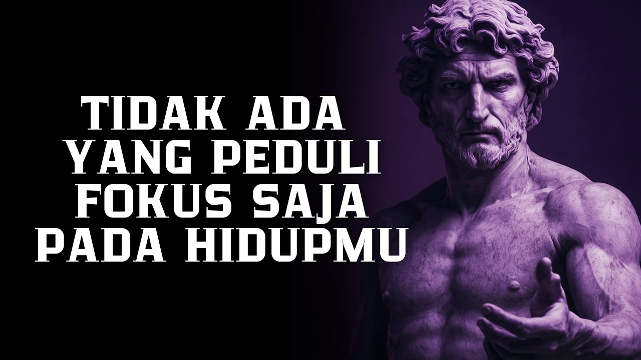Tidak Ada yang Peduli, Fokus Saja Pada Hidupmu | Filsafat Stoikisme