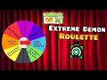 Extreme Demon Roulette Challenge