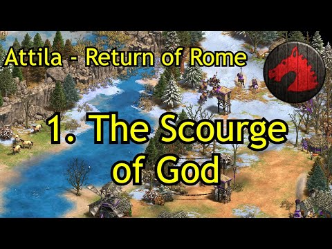 1. The Scourge of God | Attila - Return of Rome | AoE2: DE Campaign