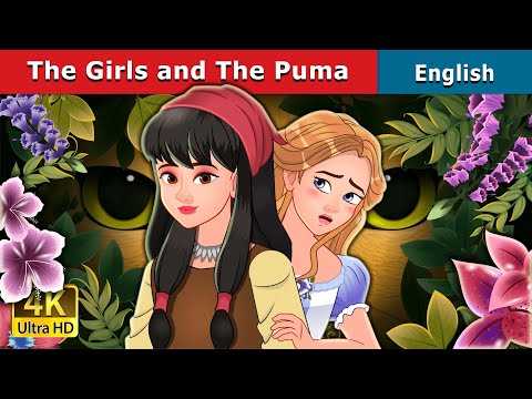 The Girls and the Puma | Stories for Teenagers | @EnglishFairyTales
