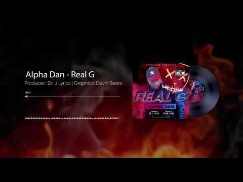 Alpha Dan -Real G