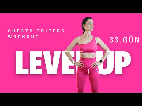 Level Up 3.0 | 33. Gün | Göğüs ve Triceps Kuvvet