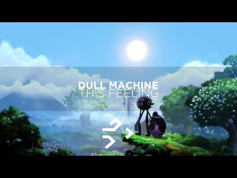 Dull Machine - This Feeling