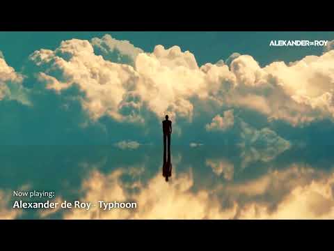 Alexander de Roy - Typhoon (Original Mix)