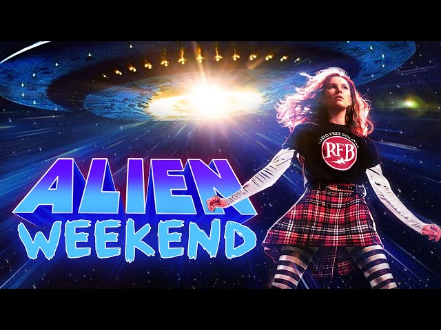 ALIEN WEEKEND | OFFICIAL TRAILER