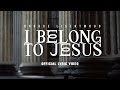 I Belong To Jesus (Dylan's Song)