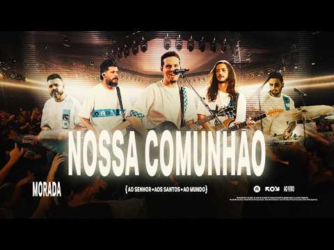 Nossa Comunhão - Morada