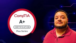 What is the CompTIA A+ Certification?