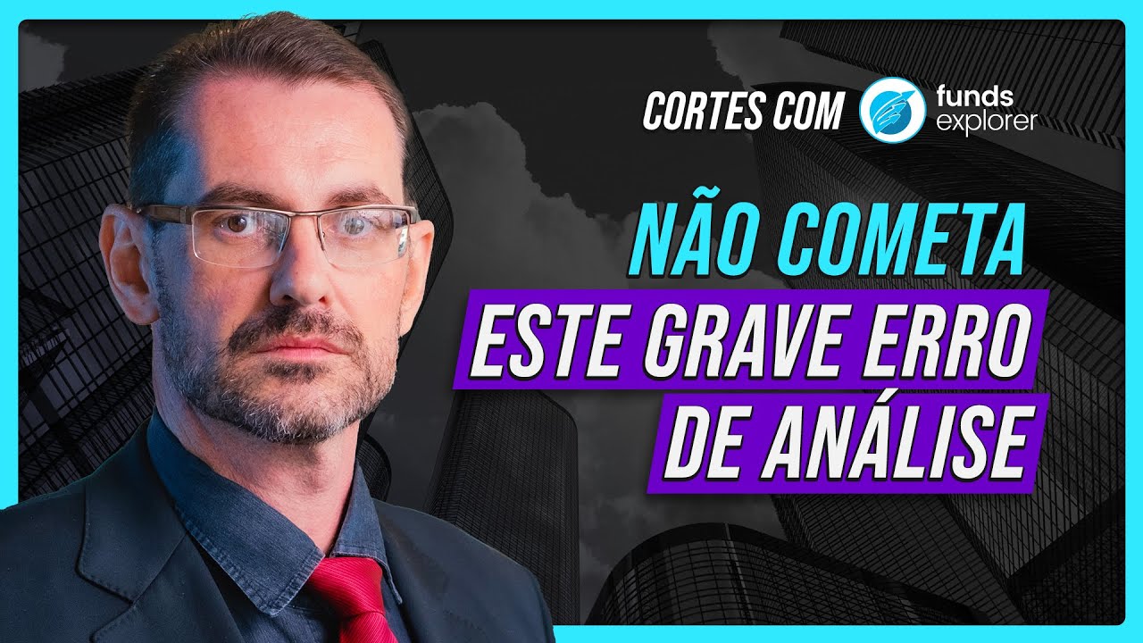 "A indústria de FIIs se desenvolve e você tem que entender aonde ela vai" | CORTES Funds Explorer