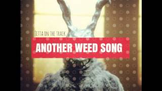 Jitta On The Track - Another Weed Song (prod. Bill Jones)