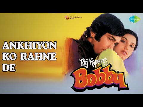 Ankhiyon Ko Rahne De | Bobby | Lata Mangeshkar Songs | Dimple Kapadia | Rishi Kapoor