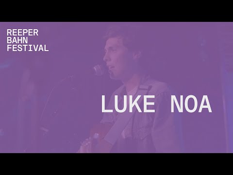 Luke Noa | LIVE @ Reeperbahn Festival 2021