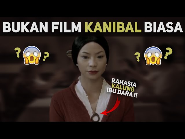 TEORI FILM LAINNYA (RUMAH DARA) | Eps: Bukan tentang Kanibalisme Biasa
