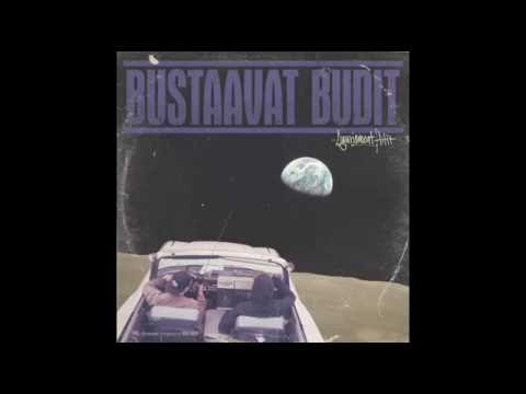 Bustaavat Budit - Tekee mitä haluaa
