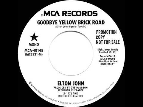 1973 Elton John - Goodbye Yellow Brick Road (mono radio promo 45)