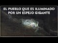 Viganella Un Pueblo En Las Montañas Iluminado Por Un Espejo Gigante Arq Nalizando 24
